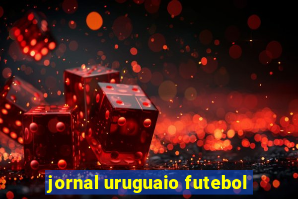 jornal uruguaio futebol